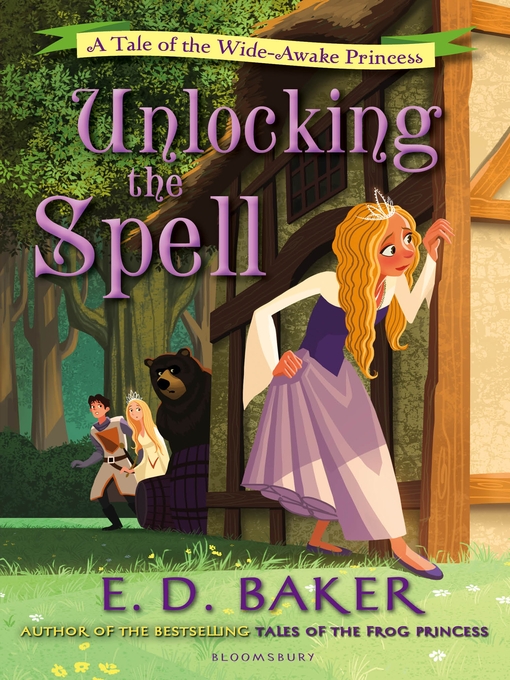 Title details for Unlocking the Spell by E.D. Baker - Available